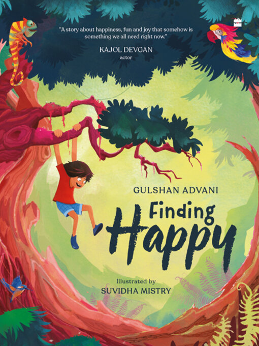 Title details for Finding Happy by Gulshan Advani - Available